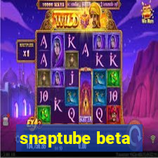 snaptube beta